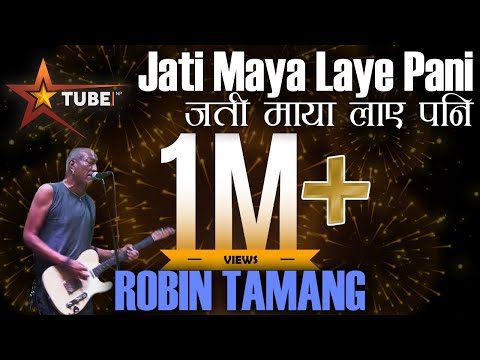 Jati Maya Laye Pani | जती माया लाए पनि | Robin & The New Revolution | Live @ Uptown Jhamsikhel