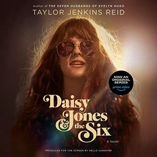 Daisy Jones & The Six A Novel