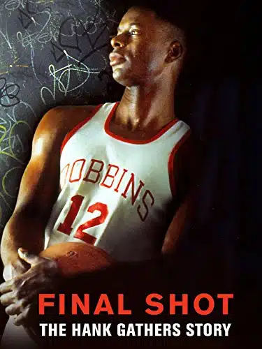 Final Shot The Hank Gathers Story '