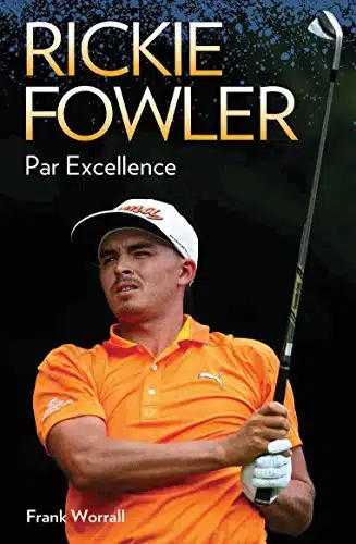 Rickie Fowler Par Excellence