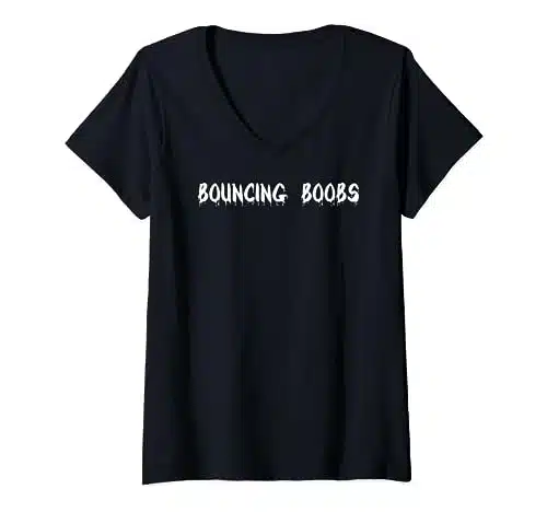 Bouncing Boobs V Neck T Shirt