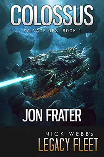 Colossus Salvage Ops Book (Legends of Legacy Fleet Salvage Ops)